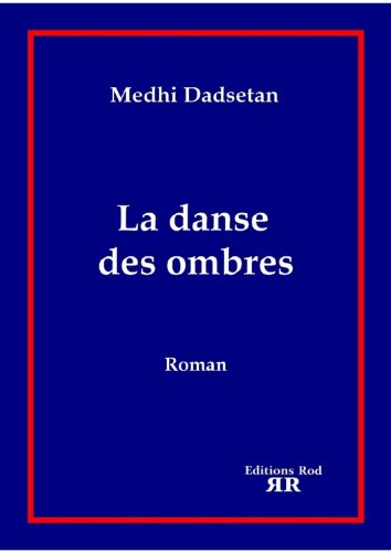 La Danse des Ombres (French Edition)