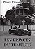 Les princes du Tumulte by Pierre Fisson