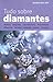 Tudo Sobre Diamantes