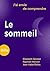 J'AI ENVIE DE COMPRENDRE LE SOMMEIL