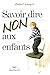 Savoir dire non aux enfants