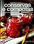 Conservas E Compotas (Em Portuguese do Brasil)