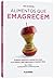 Alimentos Que Emagrecem (Em Portugues do Brasil)