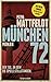 München 72 - Der Tag, an de...