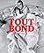TOUT BOND
