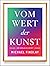 Vom Wert der Kunst (Erweite...