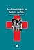Fundamentos Para o Cuidado da Alma: uma proposta de psicologia cristã