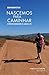 Nascemos Para Caminhar. O Poder Renovador de Andar a Pé by Dan Rubinstein