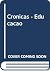Cronicas Educacao: Jose Pac...