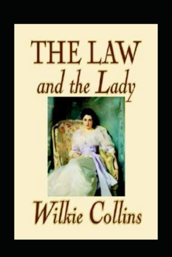 The Law and the Lady Annotated