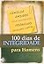 100 Dias de Integridade Para Homens by BV Films