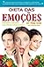 Dieta das Emocoes by Mike Dow
