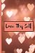 Love Thy Self: Notebook