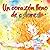 Un corazón lleno de colores (Spanish Edition)