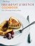 The Easy Breakfast & Brunch...