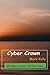 Cyber Crown: Mark Kelly-All...