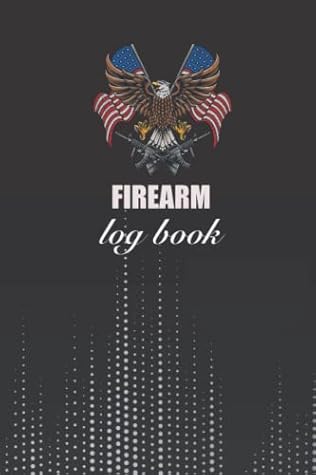 Firearm Log Book: Record Your Personal Gun Collection Information, Acquisitions, and Dispositions/ Firearm Logging Inventory Recording/ Personal ... Personal Log Book, Small Size 6" x 9"