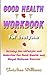 Good Health Workbook for Ev...
