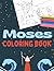 Moses: Coloring Book for Kids