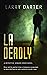 LA Deadly (Howard Drew Nove...