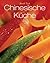 World Food: Chinesische Küche