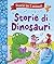 Storie di dinosauri. Storie in 5 minuti