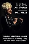 Better. Not Perfect by Shai Butler