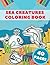 Sea Creatures Coloring Book...