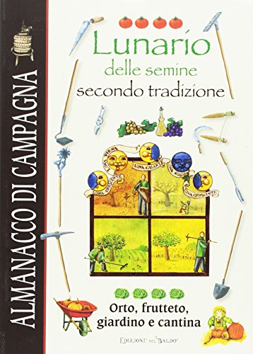 Lunario delle semine (Paperback)
