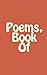 Poems, Book of