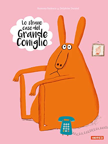 Lo strano caso del grande coniglio. Ediz. a colori (Hardcover)