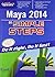 Maya 2014 in Simple Steps [Paperback] [Feb 25, 2014] Kogent Learning Solutions Inc.