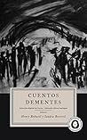 Cuentos dementes by Sandra Becerril