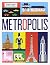 Metropolis by Benoit Tardif
