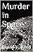 Murder in Space