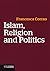 Islam, religion and politics