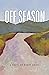 OFF SEASON: A novel