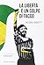 La libertà è un colpo di tacco by Riccardo Lorenzetti