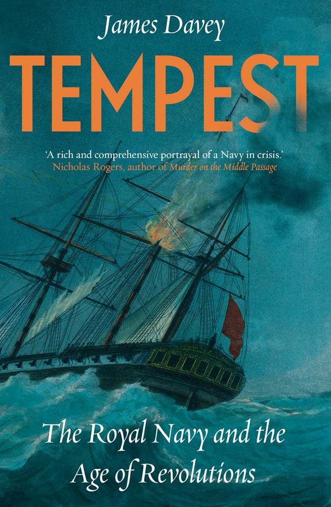 Tempest: The Royal Navy and the Age of Revolutions (Hardcover)