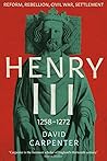 Henry III: Reform, Rebellion, Civil War, Settlement, 1259-1272 (Volume 2) (The English Monarchs Series)