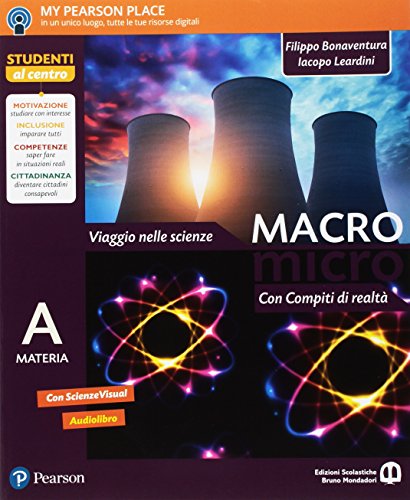 Macromicro. Viaggio nelle scienze. Con compiti di realtà. Per la Scuola media (Paperback)