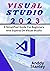 Visual Studio: A Simplified...