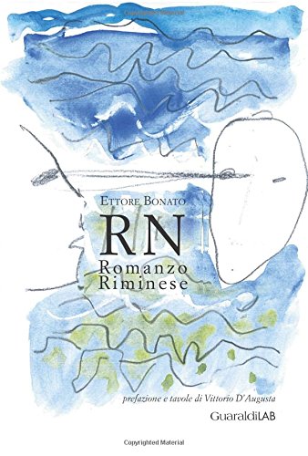 Rn romanzo riminese (Italian Edition)