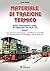 Materiale di trazione termico by Luca Vanni