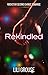 Rekindled: a rockstar secon...
