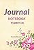 Journal-Notebook to Write I...