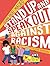 Stand Up and Speak Out Against Racism