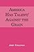 America Has Talent/Against the Grain by John Collings