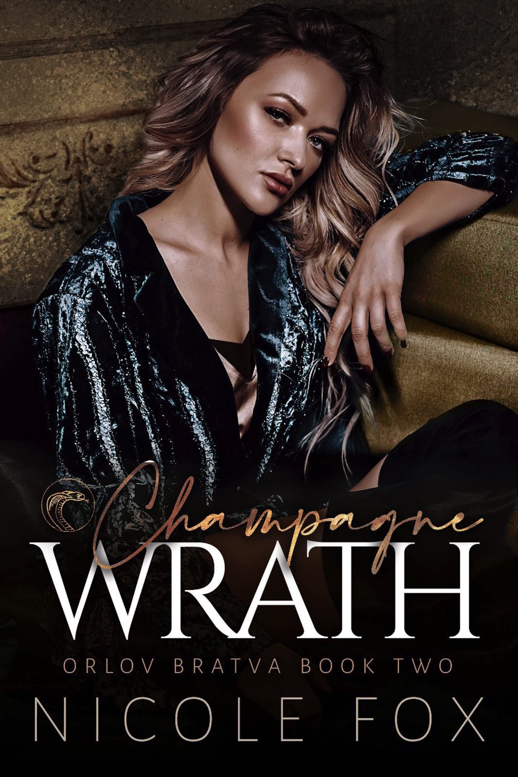 Champagne Wrath (Orlov Bratva, #2)