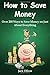 How to Save Money: Over 200...